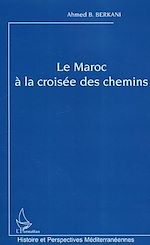 Télécharger le livre :  Le Maroc à la croisée des chemins