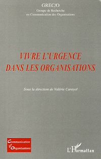 Télécharger le livre :  Vivre l'urgence dans les organisations