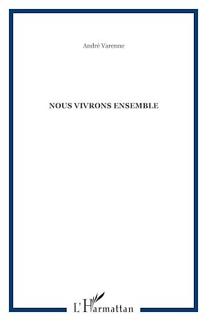 Téléchargez le livre :  Nous vivrons ensemble