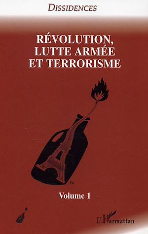 Téléchargez le livre :  Révolution, lutte armée et terrorisme