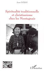 Download this eBook Spiritualité traditionnelle et christianisme chez les Montagnais
