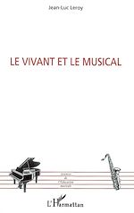 Télécharger le livre :  Le Vivant et le Musical