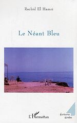 Télécharger le livre :  Le Néant Bleu