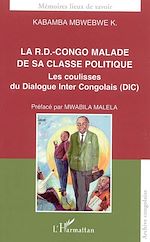 Télécharger le livre :  La R.D.-Congo malade de sa classe politique