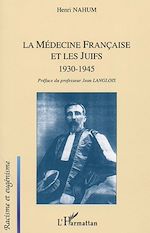 Télécharger le livre :  La médecine française et les juifs