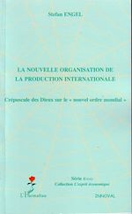 Download this eBook La nouvelle organisation de la production internationale