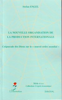Télécharger le livre :  La nouvelle organisation de la production internationale