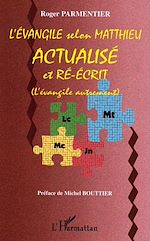 Télécharger le livre :  L'Evangile selon Matthieu actualisé et réécrit