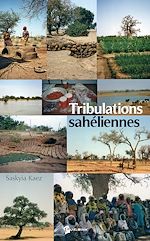 Télécharger le livre :  Tribulations sahéliennes