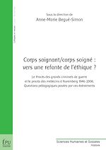 Download this eBook Corps soignant / corps soigné : vers une refonte de l'éthique ?