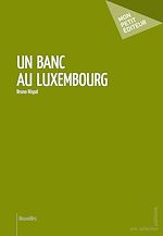 Download this eBook Un Banc au Luxembourg