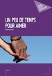 Télécharger le livre :  Un peu de temps pour aimer