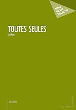 Download this eBook Toutes seules