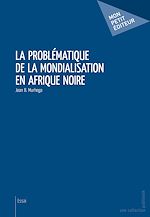 Télécharger le livre :  La Problématique de la mondialisation en Afrique noire