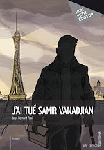 Télécharger le livre :  J'ai tué Samir Vanadjian