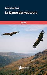 Download this eBook La Danse des vautours