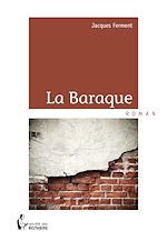 Télécharger le livre :  La Baraque
