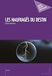 Télécharger le livre :  Les Naufragés du destin