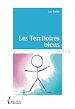 Télécharger le livre :  Les Territoires bleus
