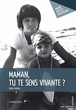 Download this eBook Maman, tu te sens vivante ?