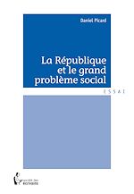 Télécharger le livre :  La République et le grand problème social