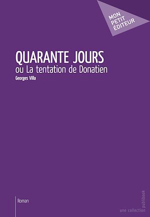 Téléchargez le livre :  Quarante jours