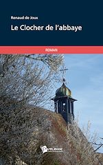 Download this eBook Le Clocher de l'abbaye