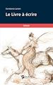 Télécharger le livre :  Le Livre à écrire