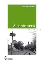 Télécharger le livre :  A contresens