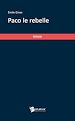 Télécharger le livre :  Paco le rebelle