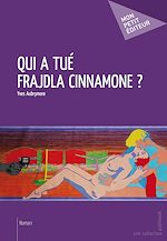 Download this eBook Qui a tué Frajdla Cinnamone ?