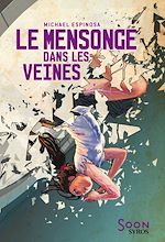 Télécharger le livre :  Le mensonge dans les veines