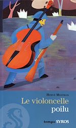 Télécharger le livre :  Le violoncelle poilu EPUB2
