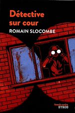 Télécharger le livre :  Détective sur cour