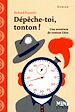 Télécharger le livre :  Dépêche-toi tonton !