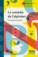 Télécharger le livre :  La comédie de l'alphabet