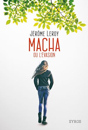 Téléchargez le livre :  Macha ou l'évasion-EPUB2