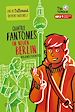 Télécharger le livre :  Quatre fantômes im neuen Berlin - collection Tip Tongue - A1 découverte - dès 12 ans