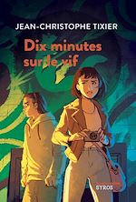 Télécharger le livre :  Dix minutes sur le vif