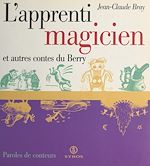 Télécharger le livre :  L'apprenti magicien et autres contes du Berry