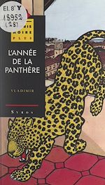 Télécharger le livre :  L'année de la panthère
