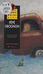 Télécharger le livre :  Pépé grognon