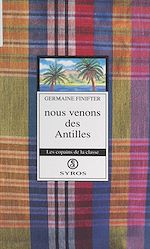 Télécharger le livre :  Nous venons des Antilles