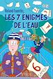 Télécharger le livre :  Les septs énigmes de l'eau