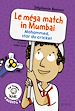 Télécharger le livre :  Le mégamatch in Mumbai (Mohammed, star du cricket) - Tip Tongue Kids