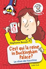 Télécharger le livre :  C'est qui la reine in Buckingham Palace ? Le rêve de Faustine - Tip Tongue Kids