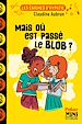 Télécharger le livre :  Mais où est passé le blob ? Les énigmes d'Hypathie