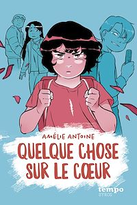 Téléchargez le livre :  Quelque chose sur le coeur