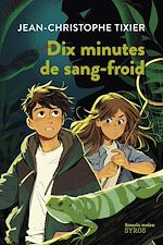 Télécharger le livre :  Dix minutes de sang-froid