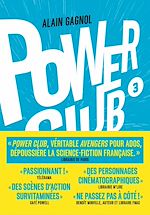 Télécharger le livre :  Power Club - Tome 03 Un rêve indestructible